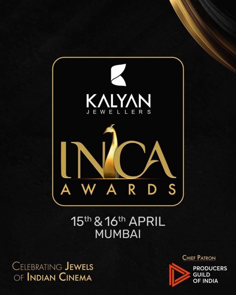 இந்திய திரைத்துறையின் பிரம்மாண்ட ‘இந்தியன் நேஷனல் சினிமா அகாடெமி (INCA) விருதுகள் 2026’ அதிகாரப்பூர்வ அறிக்கை!